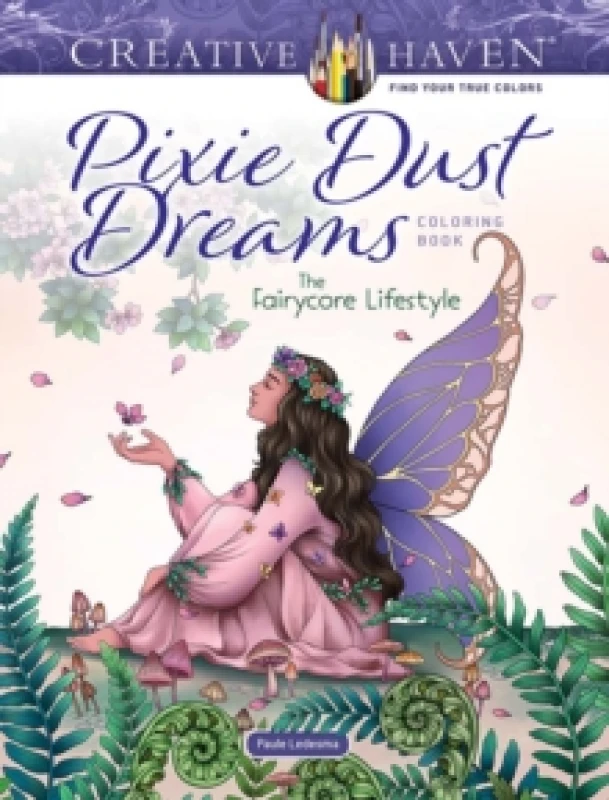 Image of Creative Haven Pixie Dust Dreams Coloring Book : The Fairycore Lifestyle Paperback / softback