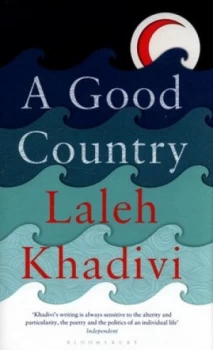 Image of A Good Country by Laleh Khadivi Hardback