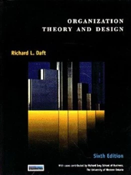 Image of Organization by Richard L Daft and Dorothy Marcic and Richard Ivey School of Business Hardback