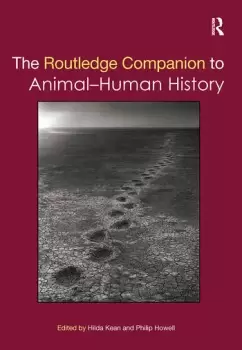 Image of The Routledge Companion to Animal-Human History