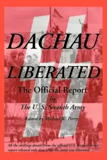 Image of Dachau Liberated : The Official Report