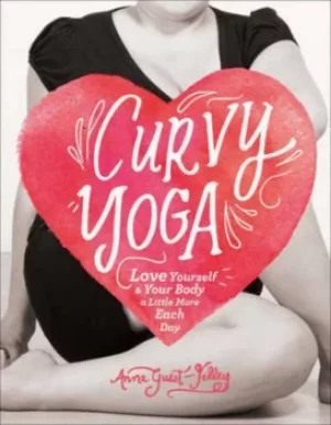 Image of Curvy yoga by Anna Guest-Jelley