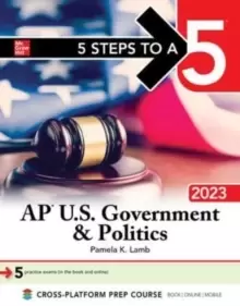 Image of 5 Steps to a 5: AP U.S. Government & Politics 2023