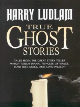 Image of True Ghost Stories by Harry Ludlam Hardback
