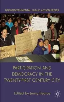 Image of Participation and democracy in the twenty-first century city by J. Pearce