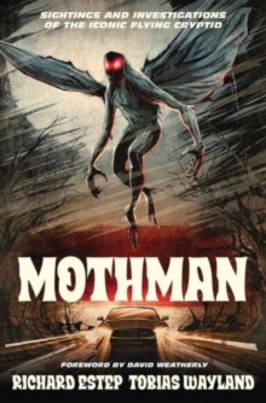Image of Mothman. Paperback. By Richard Estep, Tobias Wayland Books