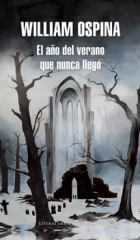 Image of El Ao Del Verano Que Nunca Lleg by William Ospina Paperback