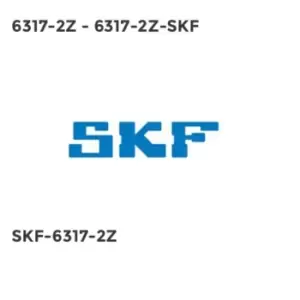 Image of 6317-2Z - 6317-2Z-SKF