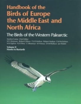 Image of Handbook of the Birds of Europe the Middle East and North Africa Vol. 2 Hawks to Bustards by Stanley Cramp and K. E. L Simmons Hardback
