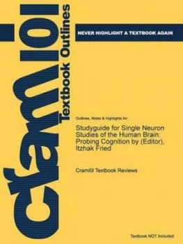 Image of Studyguide for Single Neuron Studies of the Human Brain by Cram101 Textbook Reviews Paperback