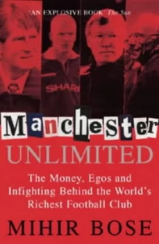 Image of Manchester Unlimited by Mihir Bose Paperback