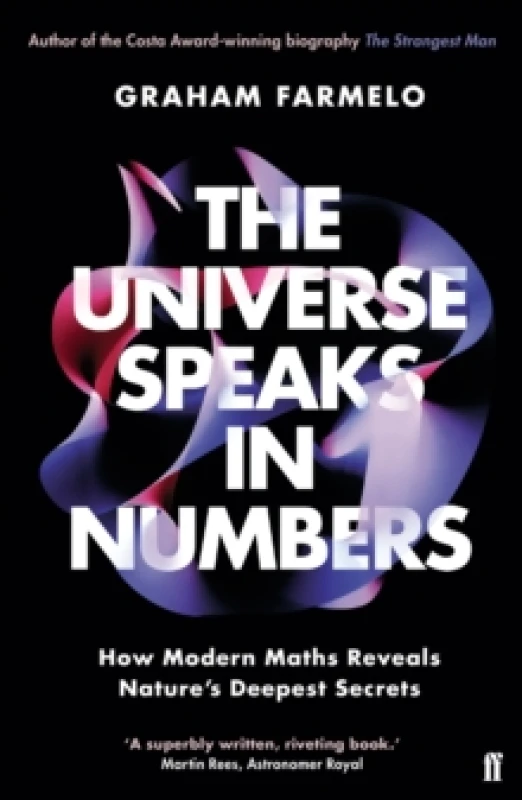Image of The Universe Speaks in Numbers. Paperback. By Graham Farmelo Books
