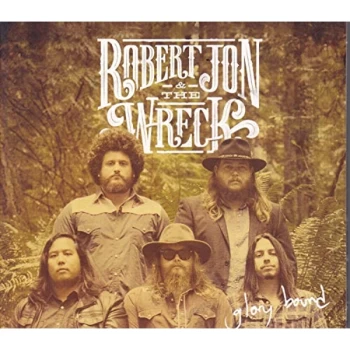 Image of Robert Jon And The Wreck - Glory Bound CD