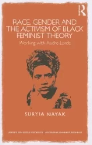 Image of race gender and the activism of Black feminist theory working with audre lo