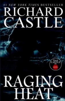 Image of Raging Heat by Richard Castle Paperback