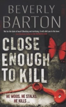 Image of Close Enough to Kill by Beverly Barton Paperback