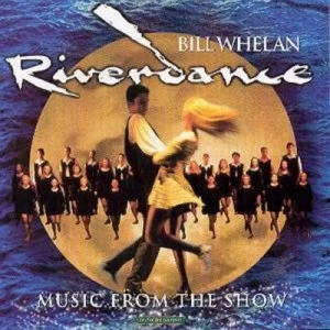 Image of Riverdance Music From The Show by Bill Whelan CD Album