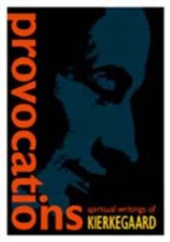 Image of Provocations by Sren Kierkegaard and Charles E Moore Paperback