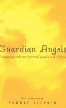 Image of Guardian Angels by Rudolf Steiner and Margaret Jonas Book