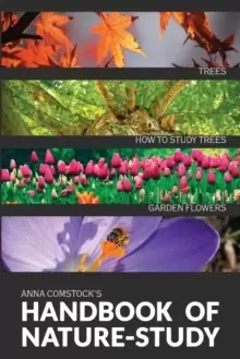 Image of The Handbook Of Nature Study in Color - Trees and Garden Flowers