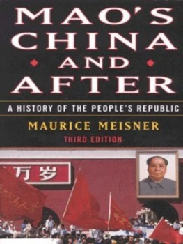 Image of Maos China and After by Maurice Meisner Hardback