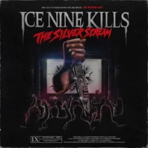 Image of The Silver Scream by Ice Nine Kills CD Album