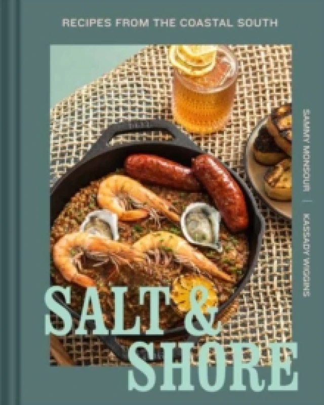 Image of Salt and Shore : Recipes from the Coastal South Hardback