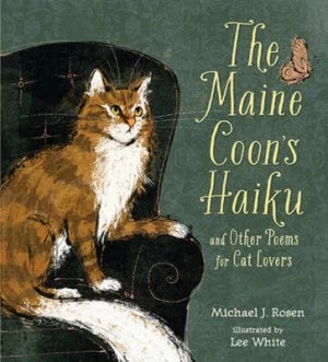 Image of The Maine Coons Haiku by Michael J. Rosen Hardback