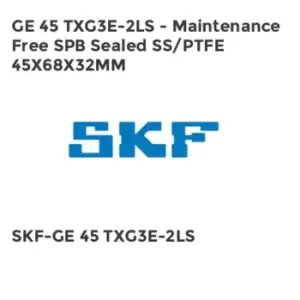 Image of GE 45 TXG3E-2LS - Maintenance Free SPB Sealed SS/PTFE 45X68X32MM