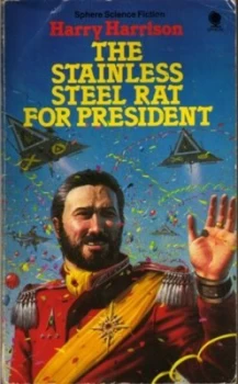 Image of The Stainless Steel Rat for President by Harry Harrison Paperback
