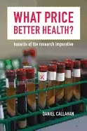 Image of what price better health hazards of the research imperative
