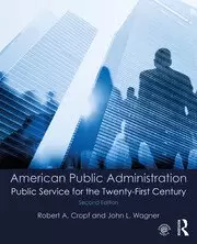 Image of American Public Administration Public Service for the Twenty-First Century