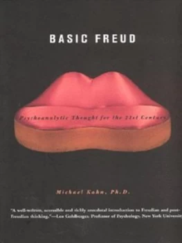 Image of Basic Freud by Michael Kahn Paperback