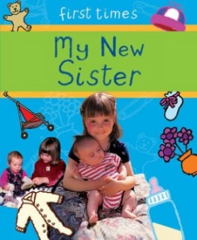 Image of My New Sister by Rebecca Hunter and Chris Fairclough Hardback