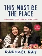 Image of this must be the place dispatches and food from the home front