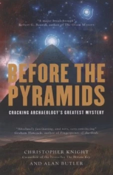 Image of Before the Pyramids by Christopher Knight and Alan Butler Book