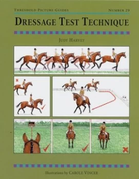 Image of Dressage test technique by Judy Harvey
