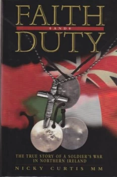 Image of Faith and Duty by Nick Curtis Hardback