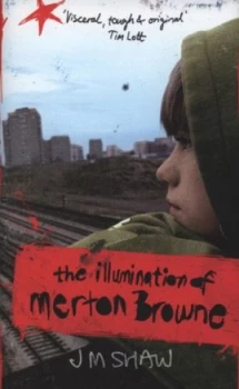 Image of The Illumination of Merton Browne by Jm Shaw Hardback