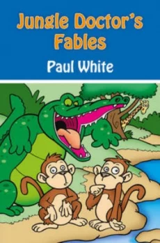 Image of Jungle Doctors Fables by Paul White Paperback