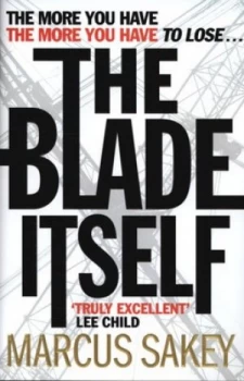 Image of The Blade Itself by Marcus Sakey Hardback