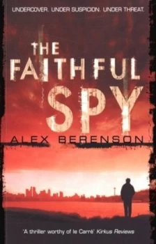 Image of The Faithful Spy by Alex Berenson Paperback