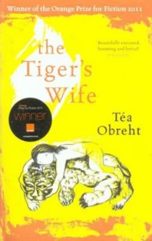 Image of The Tigers Wife by Tea Obreht Paperback