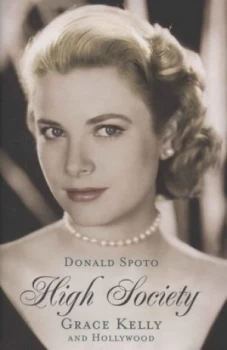 Image of High Society by Donald Spoto Hardback