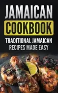 Image of jamaican cookbook traditional jamaican recipes made easy