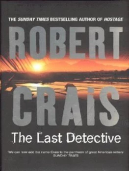 Image of The Last Detective by Robert Crais Hardback