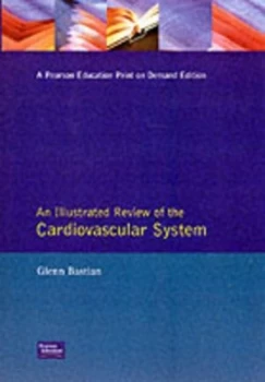 Image of An Illustrated Review of the Cardiovascular System by Glenn Bastian Paperback