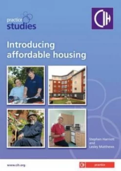 Image of Introducing Affordable Housing by Stephen Harriott and Lesley Matthews and Paul Grainger and Chartered Institute of Housing Paperback