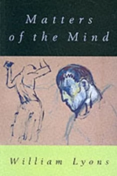 Image of Matters of the Mind by William Lyons Book