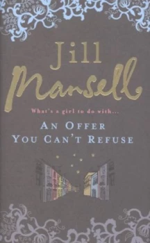 Image of An Offer You Cant Refuse by Jill Mansell Hardback